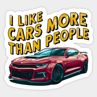 I like cars more than people Humorous Auto Enthusiast tee 6 Sticker